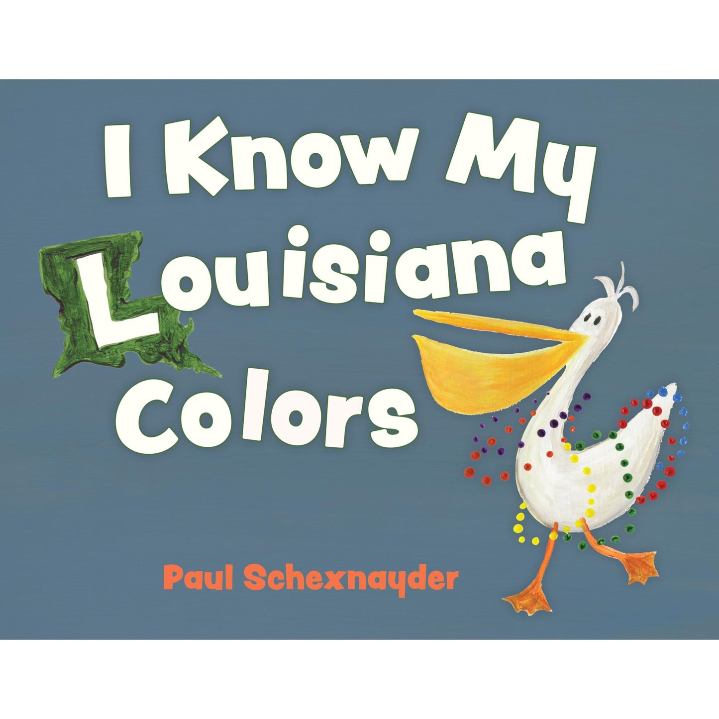 I Know My Louisiana Colors Book