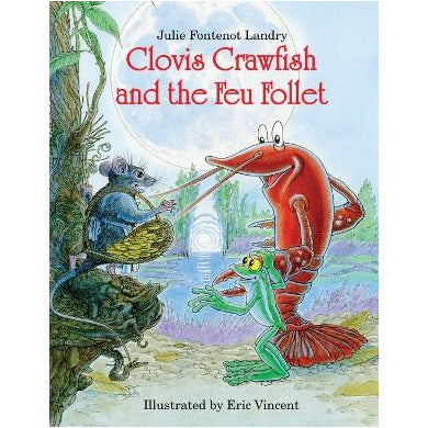 Clovis Crawfish and Feu Follet Book